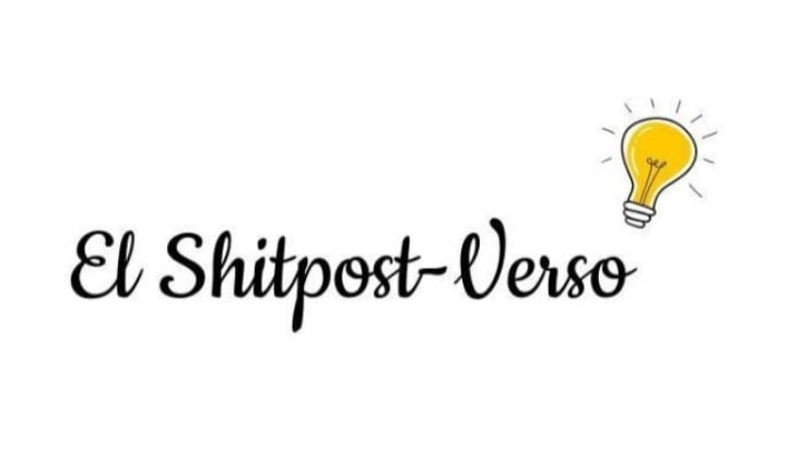 imagen del grupo El Shitpost - Verso💡